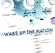 Wake Up the Nation