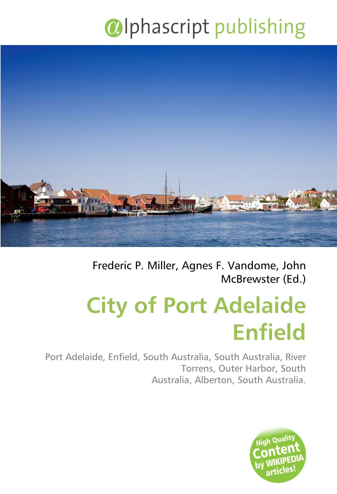 Buy City Of Port Adelaide Enfield Port Adelaide Enfield South Australia South Australia River Torrens Outer Harbor South Australia Alberton South Australia Book Online At Low Prices In India City Of