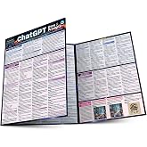 ChatGPT Uses &amp; Prompts: a QuickStudy Laminated Reference Guide