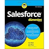Salesforce For Dummies (For Dummies (Business &amp; Personal Finance))