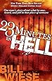 23 Minutes In Hell: One Man's Story About What He Saw, Heard, and Felt in that Place of Torment
