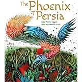 The Phoenix of Persia (One Story, Many Voices)