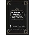 Hogwarts Legacy: Complete Guide & Walkthrough: How-To Guides, Tips and Tricks, and All Collectibles