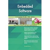 Embedded Software A Complete Guide - 2021 Edition