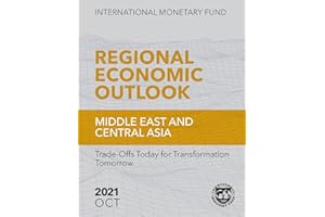 Regional Economic Outlook, October 2021, Middle East and Central Asia: Trade-Offs Today for Transformation Tomorrow