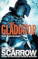 The Gladiator (Eagles of the Empire 9)