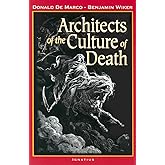 Architects of the Culture of Death