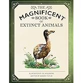 The Magnificent Book of Extinct Animals