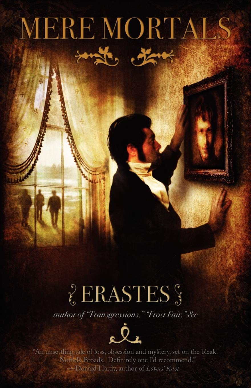 Amazon Com Mere Mortals Erastes Books