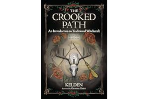 The Crooked Path: An Introduction to Traditional Witchcraft
