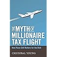 The Myth of Millionaire Tax Flight: How Place Still Matters for the Rich (Studies in Social Inequality)