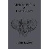 African Rifles and Cartridges