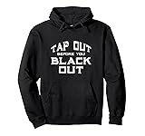 Jiu Jitsu BJJ MMA Tap Out Funny Pullover Hoodie
