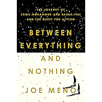 Between Everything and Nothing: The Journey of Seidu Mohammed and Razak Iyal and the Quest for Asylum book cover