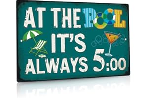 Putuo Decor Pool Rules Sign, Indoor/Outdoor Swimming Pool Decorations, 12x8 Inches Aluminum Metal Sign - At The Pool It's Always 5:00