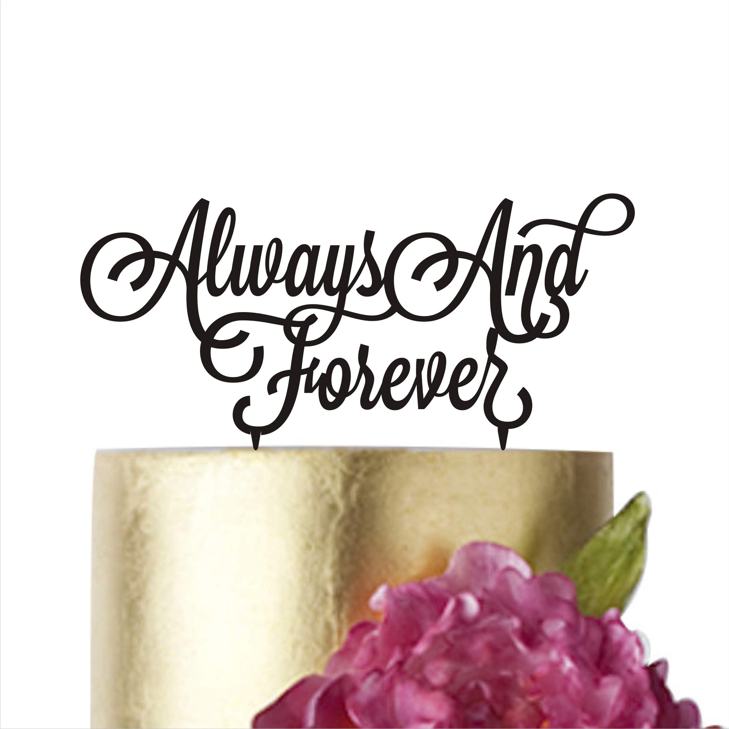 Wedding Cake topper Always and forever cake decorations wedding decorations Cake toppers for wedding (gold)