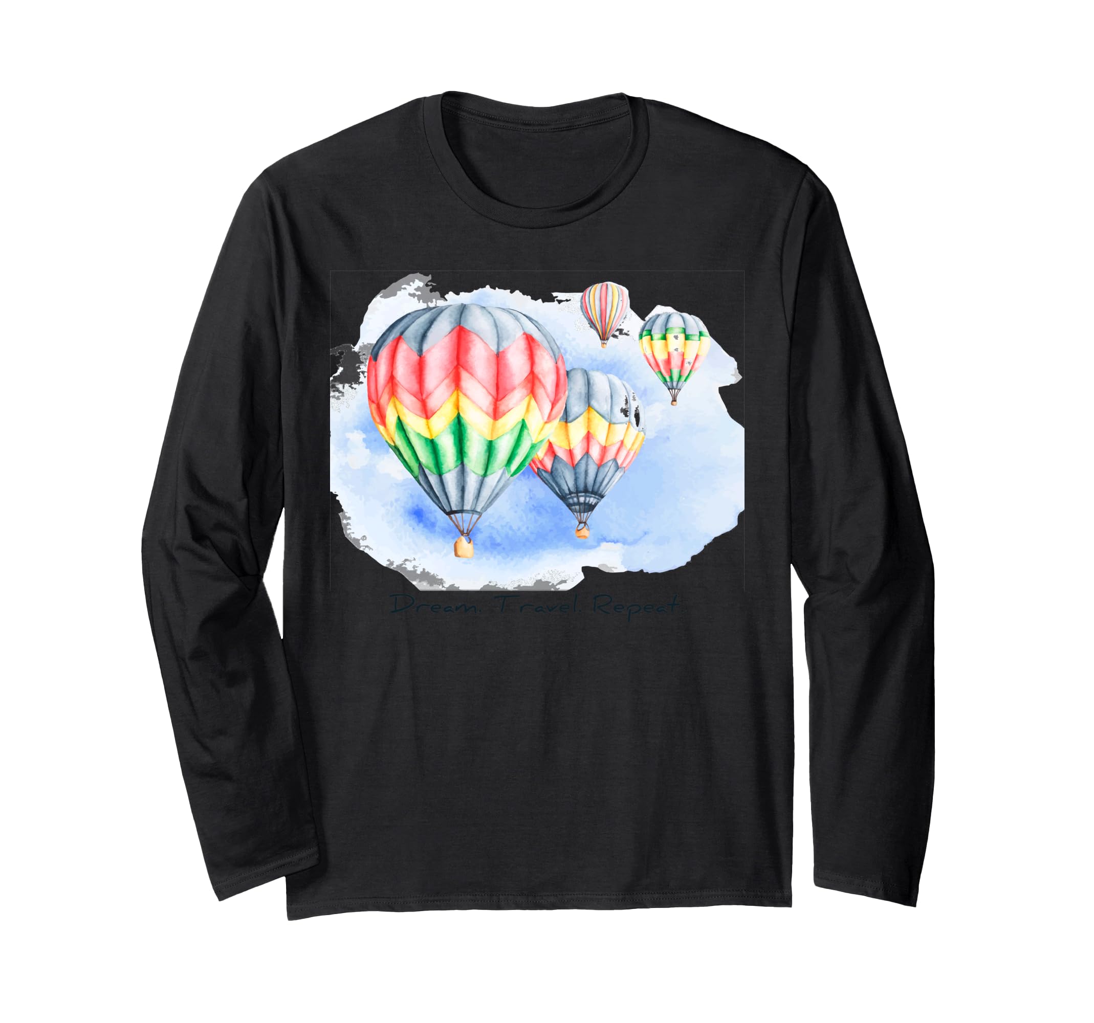 Dream Travel Repeat - Colorful Cute Aviation Balloon Long Sleeve T-Shirt
