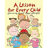 A Lesson for Every Child: Learning About Food Allergies