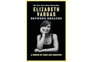 Between Breaths: A Memoir of Panic and Addiction