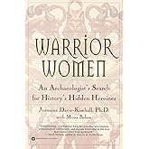 Warrior Women: An Archaeologist's Search for History's Hidden Heroines