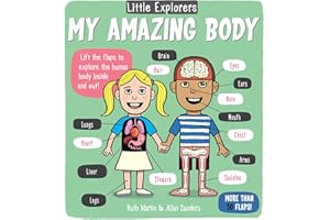 Little Explorers: My Amazing Body