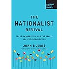 The Nationalist Revival: Trade, Immigration, and the Revolt Against Globalization