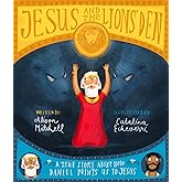 Jesus and the Lions' Den (Tales That Tell the Truth)