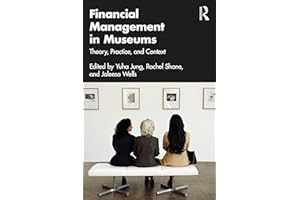Financial Management in Museums: Theory, Practice, and Context