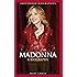 Madonna: A Biography (Greenwood Biographies)