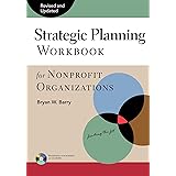 Strategic Planning Workbook for Nonprofit Organizations, Revised and Updated
