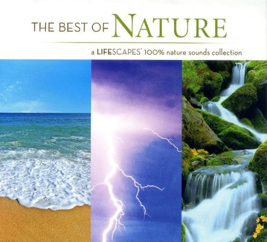 Nature Sounds The Best of Nature Music