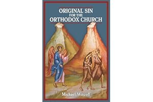 Original Sin For The Orthodox Church