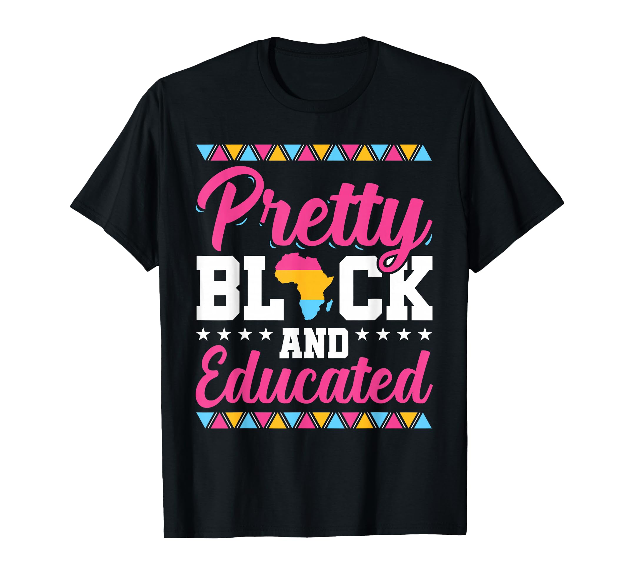 Photo 1 of Pretty Black And Educated Black African American Women Gift T-Shirt, XL