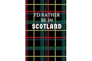 I'd Rather Be in Scotland: Journal