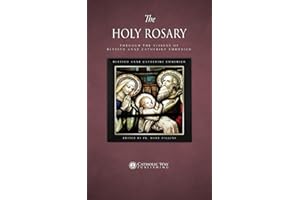 The Holy Rosary through the Visions of Blessed Anne Catherine Emmerich