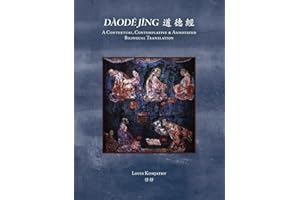 Daode jing: A Contextual, Contemplative, and Annotated Bilingual Translation