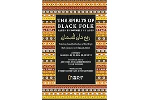 The Spirits of Black Folk: Sages Through the Ages