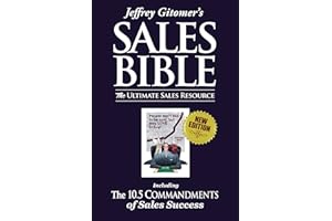 Jeffrey Gitomer's The Sales Bible: The Ultimate Sales Resource