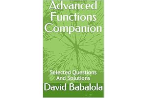Advanced Functions Companion: Selected Questions And Solutions
