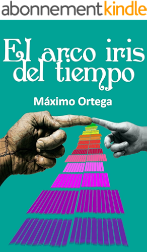 Download El arco iris del tiempo (Spanish Edition) PDF