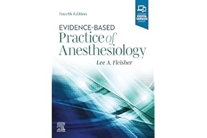Evidence-Based Practice of Anesthesiology, E-Book