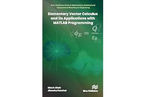 Elementary Vector Calculus and Its Applications with MATLAB Programming