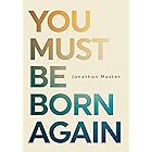 You Must Be Born Again