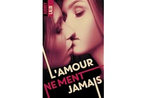 L'amour ne ment jamais (French Edition)