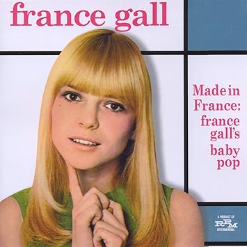 Made In France: France Gall’s Baby Pop