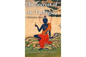The Secrets of the Tathāgata: A Mahāyāna Sūtra