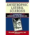 Amyotrophic Lateral Sclerosis: A Guide for Patients and Families
