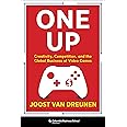 One Up: Creativity, Competition, and the Global Business of Video Games