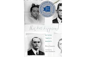 This Has Happened: An Italian Family in Auschwitz