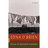 House of Splendid Isolation: A Novel